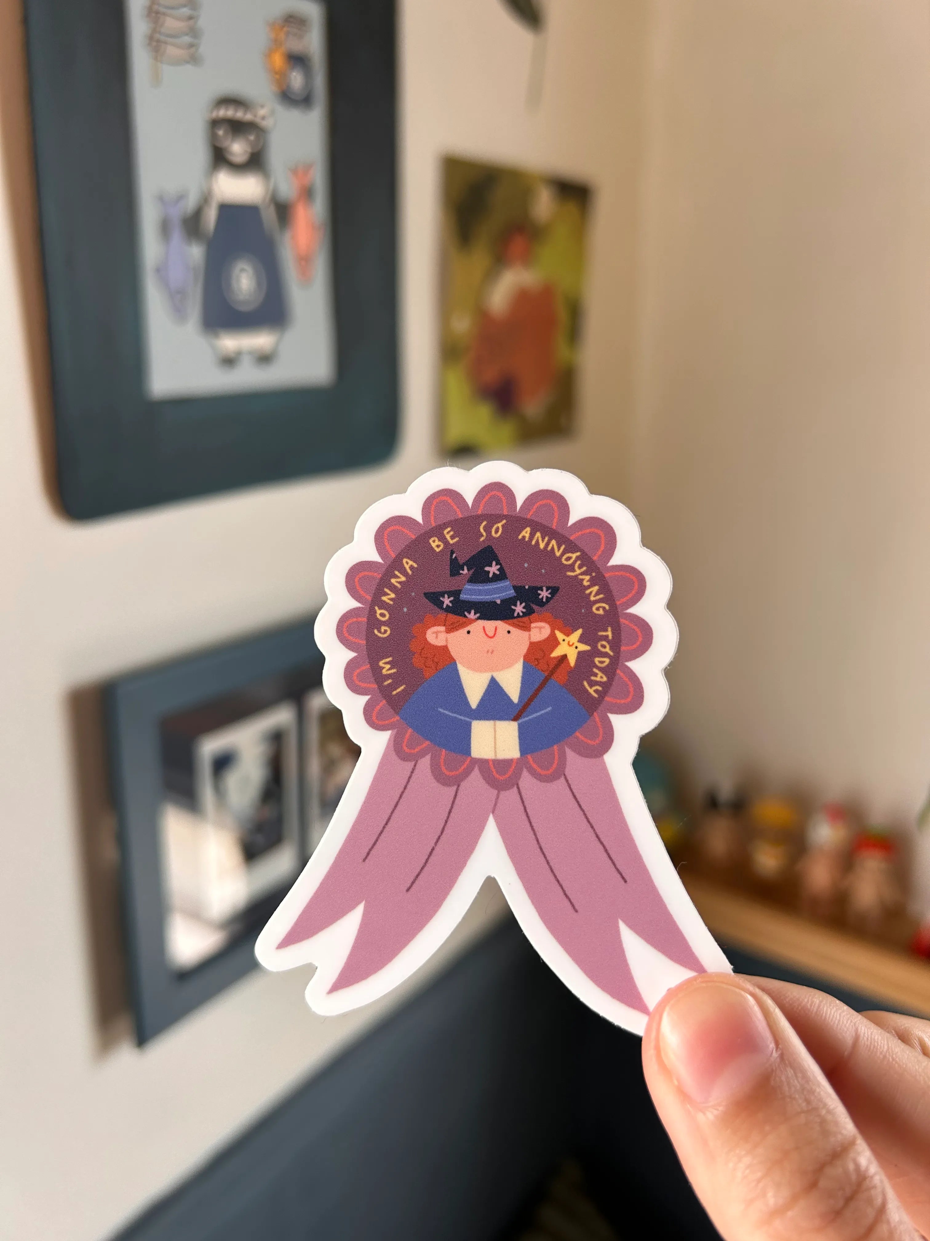 Sticker "oggi sarò fastidiosa"