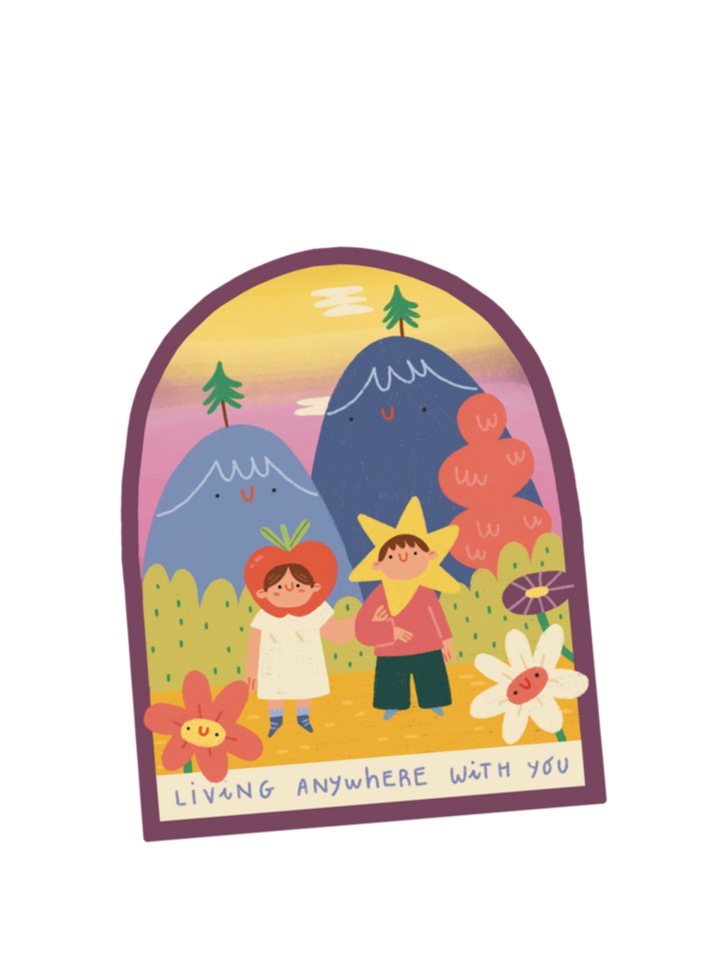 Sticker "living anywhere with you"